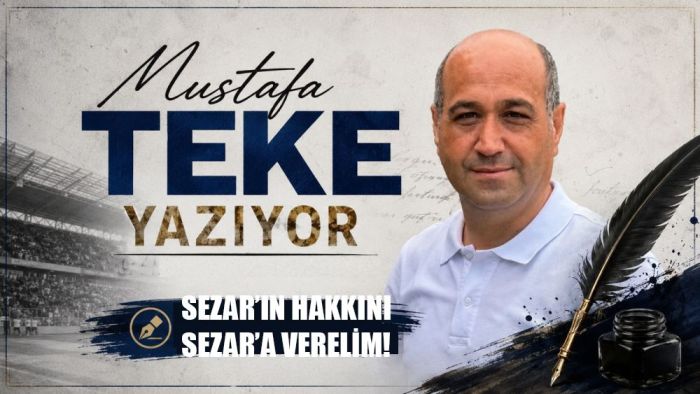 Mustafa Teke Yazdı.. SEZAR’IN HAKKINI SEZAR’A VERELİM! Bende adayım...